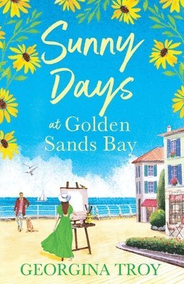 Georgina Troy, Georgina Troy - Sunny Days at Golden Sands Bay, Häftad