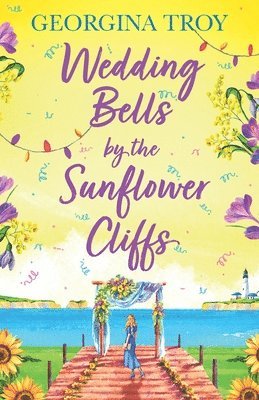 Wedding Bells by the Sunflower Cliffs 1