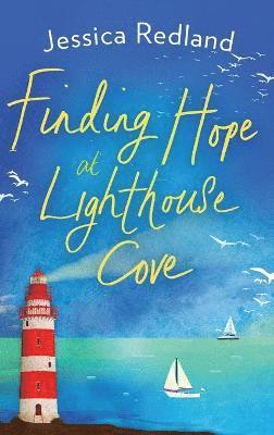 Finding Hope at Lighthouse Cove 1