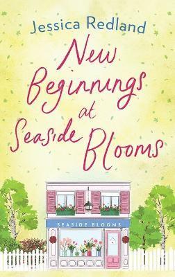 New Beginnings at Seaside Blooms