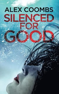 bokomslag Silenced For Good