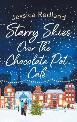 Starry Skies Over The Chocolate Pot Cafe 1