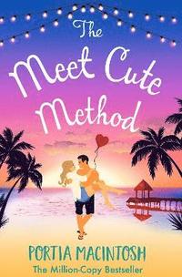 bokomslag The Meet Cute Method