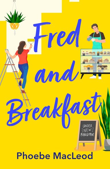 Phoebe MacLeod - Fred and Breakfast, Inbunden