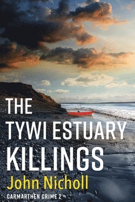 bokomslag The Tywi Estuary Killings