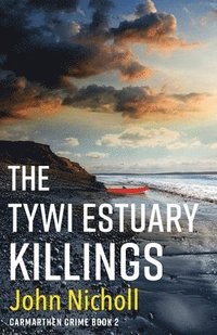 bokomslag The Tywi Estuary Killings