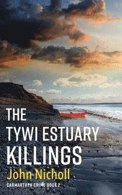 The Tywi Estuary Killings 1