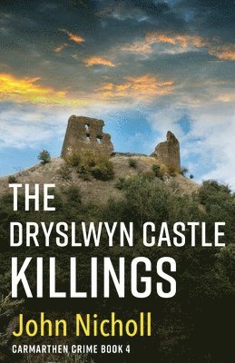 bokomslag The Dryslwyn Castle Killings