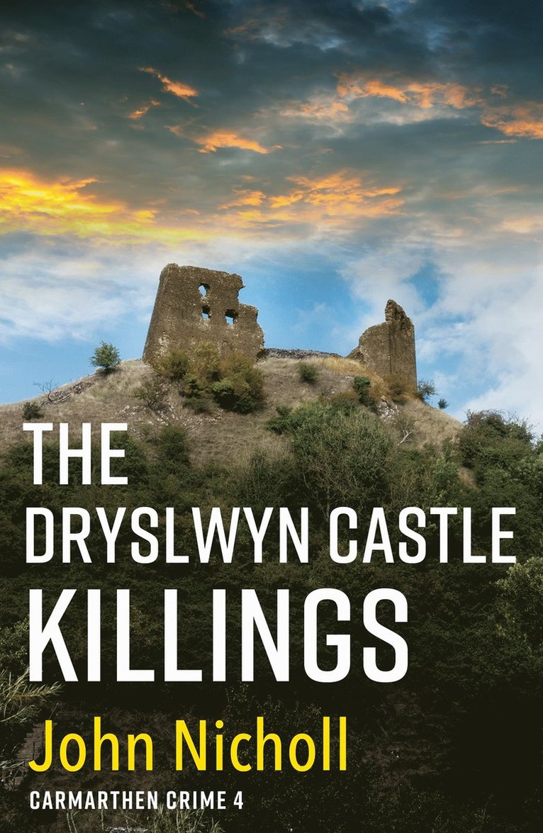 The Dryslwyn Castle Killings 1