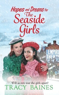 Tracy Baines - Hopes and Dreams for The Seaside Girls, Inbunden