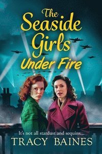 bokomslag The Seaside Girls Under Fire