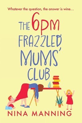 bokomslag The 6pm Frazzled Mums' Club