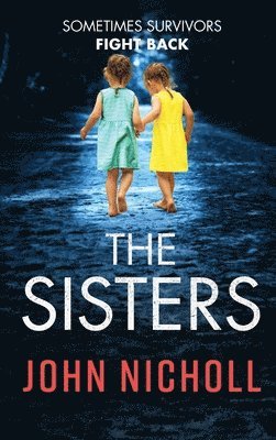 John Nicholl, John Nicholls - The Sisters, Inbunden