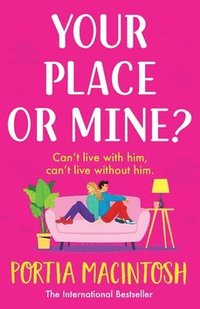 bokomslag Your Place or Mine?
