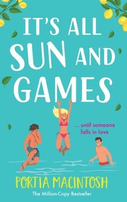It's All Sun and Games