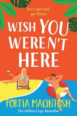 Portia MacIntosh, Portia Macintosh - Wish You Weren't Here, Häftad