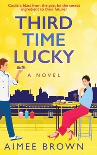 bokomslag Third Time Lucky
