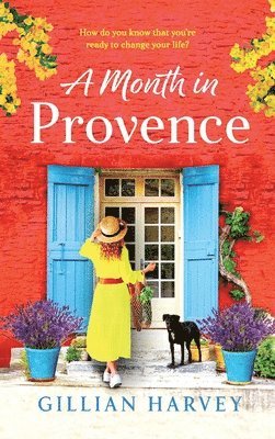 Gillian Harvey - Month in Provence, Inbunden
