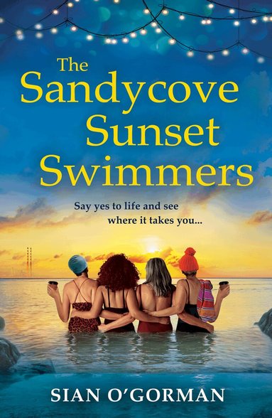 Sian O'Gorman - Sandycove Sunset Swimmers, Inbunden
