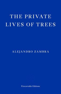 bokomslag The Private Lives of Trees