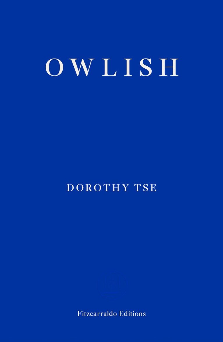 Dorothy Tse - Owlish, Häftad