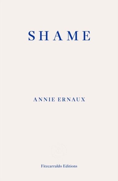 Annie Ernaux - Shame, Häftad