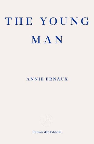 Annie Ernaux - Young Man, Häftad