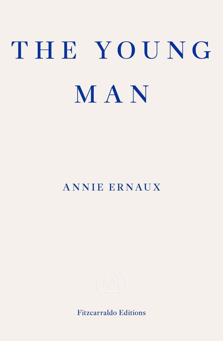 Young Man – WINNER OF THE 2022 NOBEL PRIZE IN LITERATURE