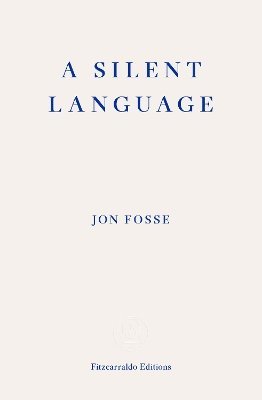 A Silent Language  WINNER OF THE 2023 NOBEL PRIZE IN LITERATURE 1