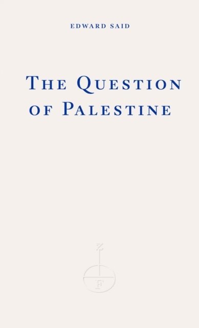 The Question of Palestine 1