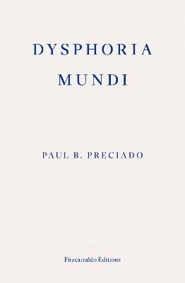 Dysphoria Mundi