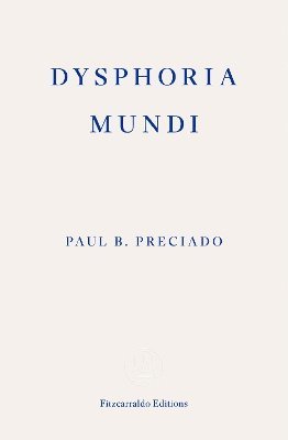 Dysphoria Mundi 1