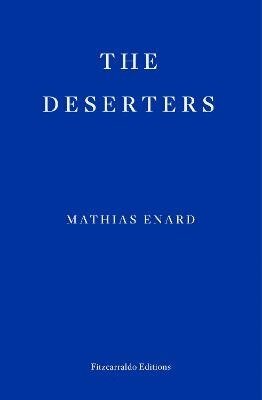 Mathias Enard - Deserters, Häftad
