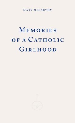 bokomslag Memories of a Catholic Girlhood