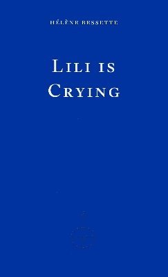 bokomslag Lili is Crying