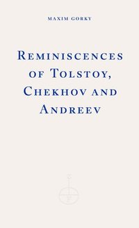 bokomslag Reminiscences of Tolstoy, Chekhov and Andreev