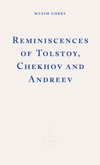 bokomslag Reminiscences of Tolstoy, Chekhov and Andreyev