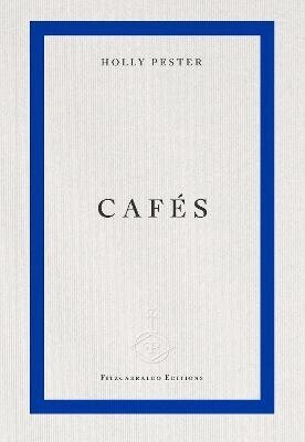 Holly Pester - Cafés, Häftad