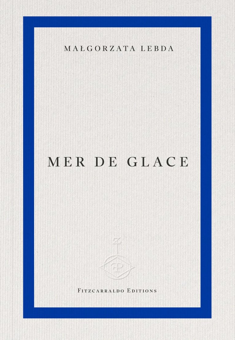 Małgorzata Lebda, Malgorzata Lebda - Mer de Glace, Häftad