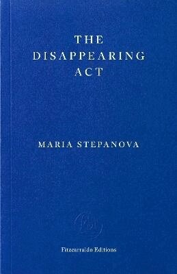 Maria Stepanova - Disappearing Act, Häftad