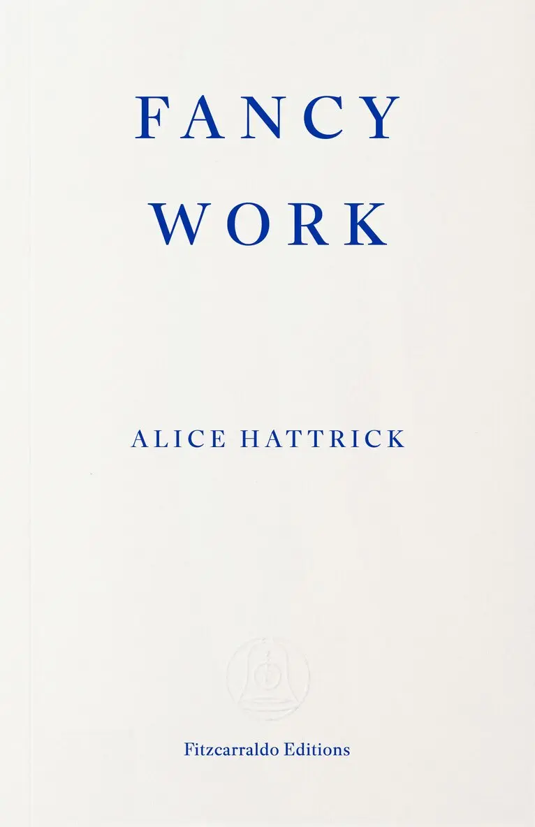 Alice Hattrick - Fancy Work, Häftad. Tillgänglighet: Lägg i varukorg