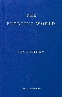 Ben Eastham - Floating World, Häftad