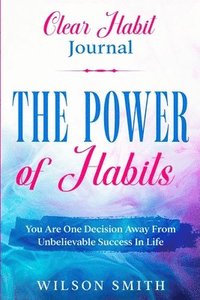 bokomslag Clear Habits Journal - The Power of Habits