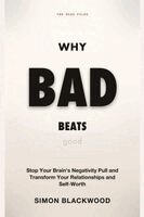 Simon Blackwood - Why Bad Beats Good, Häftad