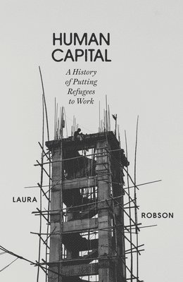Laura Robson - Human Capital, Inbunden