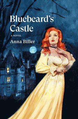 Anna Biller - Bluebeard's Castle, Häftad