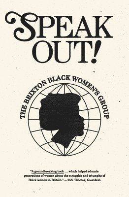 Brixton Black Women's Group, Brixton Black Women's Group, Milo Miller, Milo Bettochi - Speak Out!, Häftad