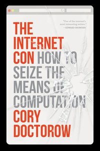 bokomslag The Internet Con