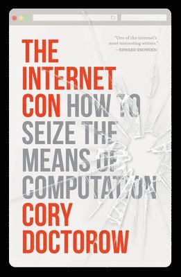Cory Doctorow - Internet Con, Häftad