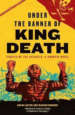 David Lester, Marcus Rediker - Under the Banner of King Death, Häftad
